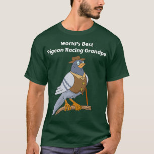 Pigeon Racing Gifts Men Grandpa Fathers Day T-Shirt