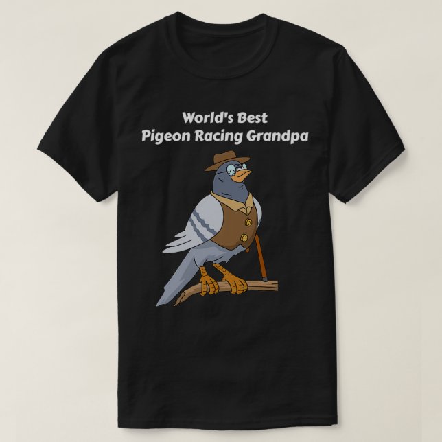 Pigeon Racing Gifts Men Grandpa Fatherx27s Day Pig T-Shirt (Design Front)