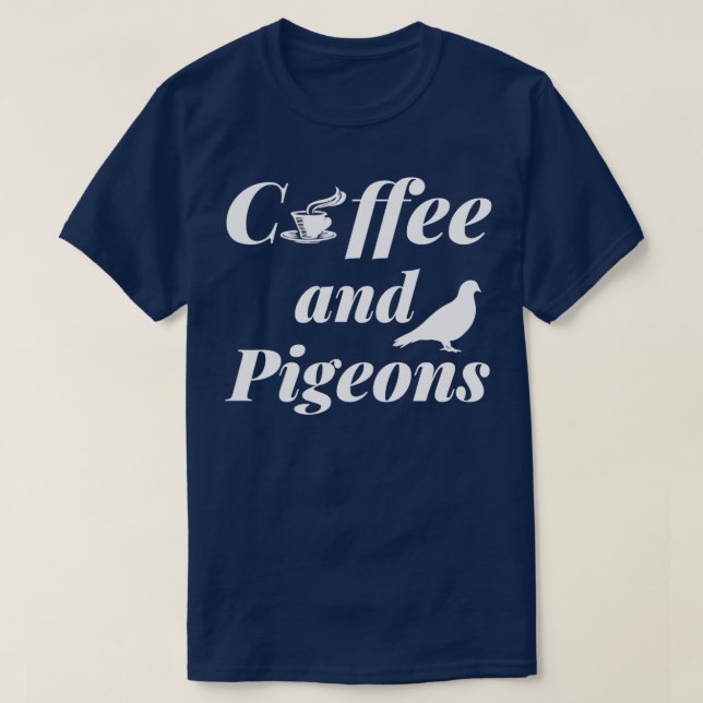 Pigeon Racing Lover Breeder Fancier Breeding Coffe T-Shirt (Design Front)