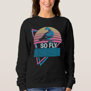 Pigeon Retro So Fly Sweatshirt