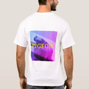 PIGEON T-Shirt