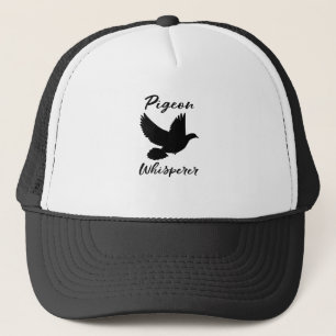 Pigeon Whisperer for a Bird Lover Trucker Hat