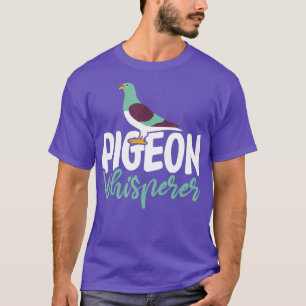 Pigeon Whisperer Shirt Funny Bird Watching
