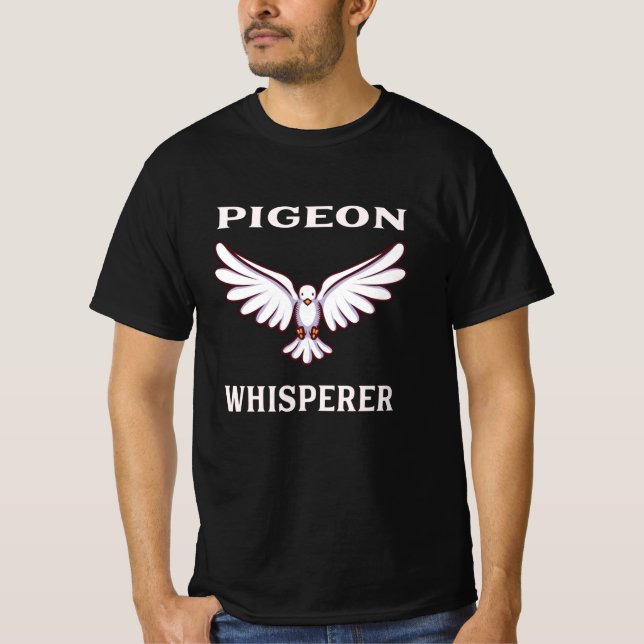 Pigeon Whisperer T-Shirt (Front)