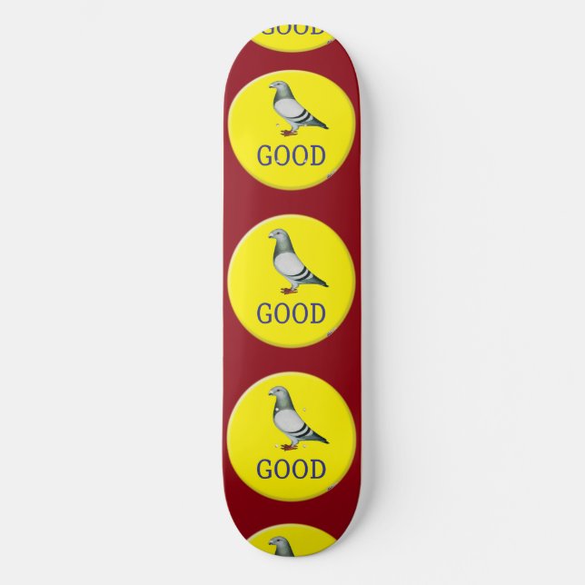 Pigeons-GOOD! Skateboard (Front)