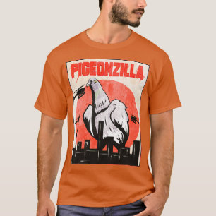 Pigeonzilla pigeon whisperer bird animal gift T-Shirt