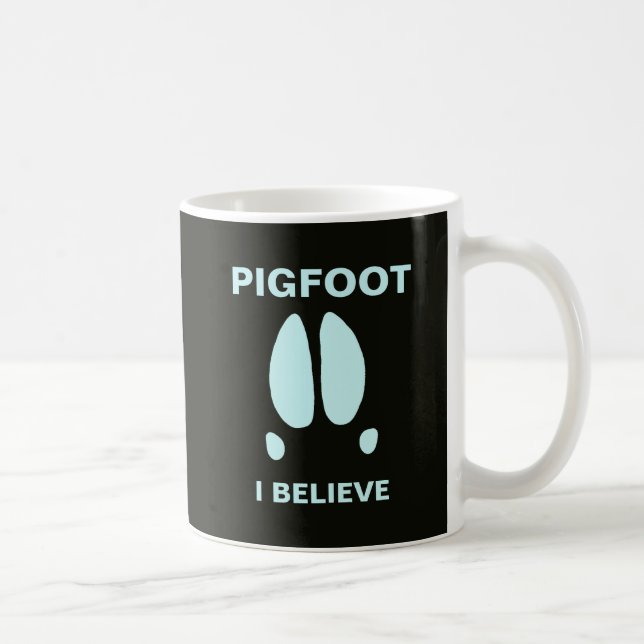Pigfoot - I Believe Coffee Mug (Right)