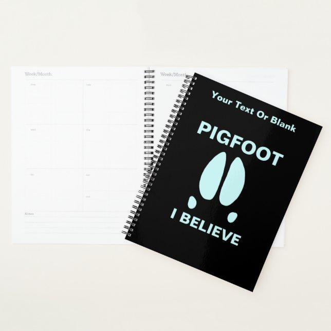 Pigfoot - I Believe Planner (Display)