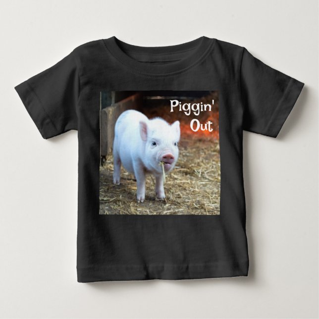 Piggin' Out Farm Life Baby's T-Shirt (Front)