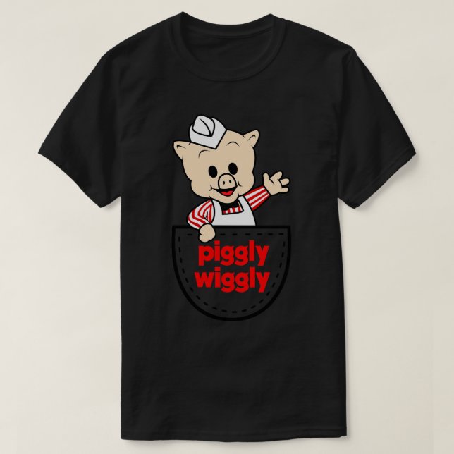 Piggly Wiggly In The Pocket T-Shirt (Design Front)