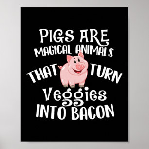 Pigs Are Magical Animals - Bycon Lover Bbq Pork Gr Poster