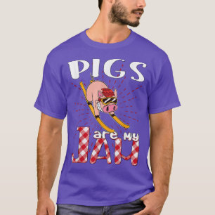 Pigs Are My Jam4981 T-Shirt