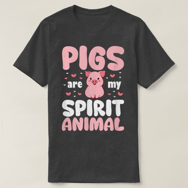 Pigs Are My Spirit Animal Pig Lover Pig Owner Kawa T-Shirt (Design Front)