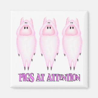 Pigs at Attention Magnet
