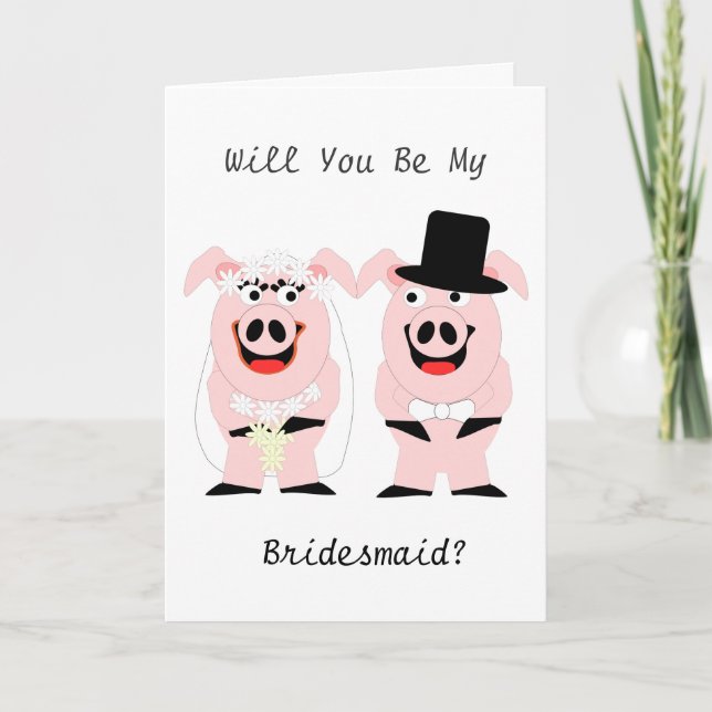 Pigs Bridesmaid Request Invitation (Front)