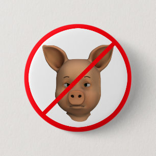 Pigs Forbidden! 6 Cm Round Badge