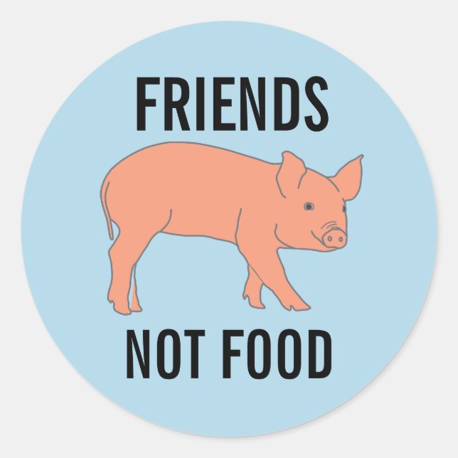PIGS FRIENDS NOT FOOD STICKERS (Front)