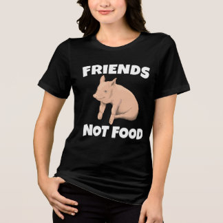 PIGs FRIENDS NOT FOOD T-SHIRTS TEES