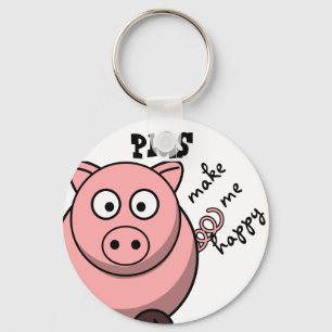 Pigs Make Me Happy Key Ring