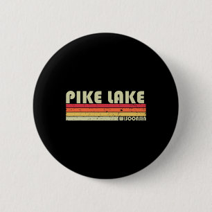 Pike Lake Wisconsin Funny Fishing Camping Summer G 6 Cm Round Badge
