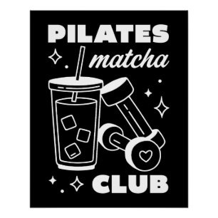 Pilates and matcha latte lovers club poster