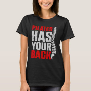 Pilates Has Your Back 2 T-Shirt