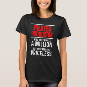 Pilates Instructor Trainer Teacher 15 T-Shirt