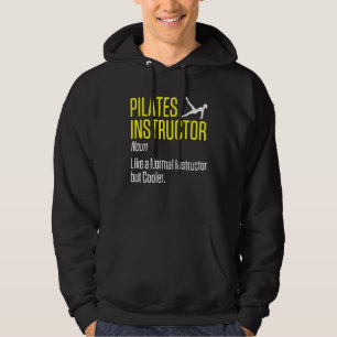 Pilates Instructor Trainer Teacher 33 Hoodie