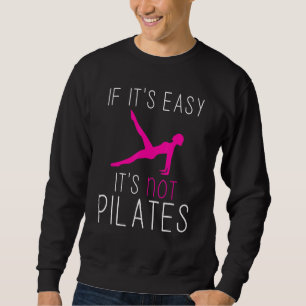 Pilates Instructor Trainer Teacher 9 Sweatshirt