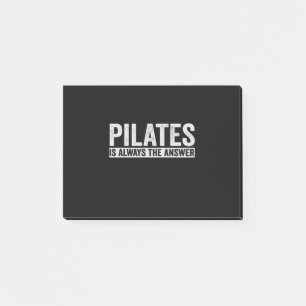 Pilates Is Always The Answer Funny Gift Post-it Notes