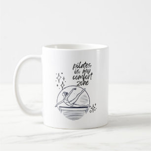 Pilates Is My Comfort Zone Coffee Mug