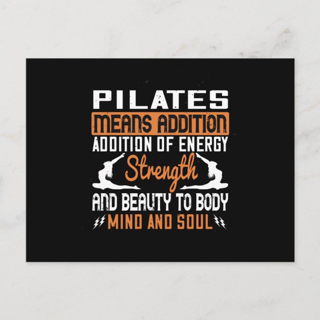 Pilates Means Addition Of Energy Mind And Soul Postcard (Front)