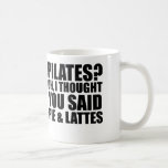 pilates pie and lattes coffee mug<br><div class="desc">pilates</div>