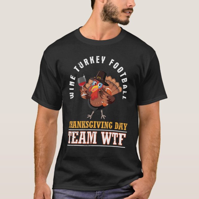 Pilgrim Drinking Wine Turkey Football Thanksgiving T-Shirt (Front)