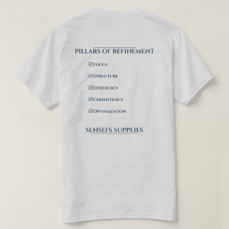Pillars of Refinement T-Shirt
