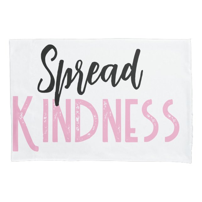 Pillow Case Stripe White Spread Kindness (Front)