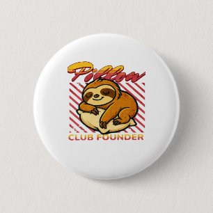 Pillow Club Founder Classic T-Shirt 6 Cm Round Badge