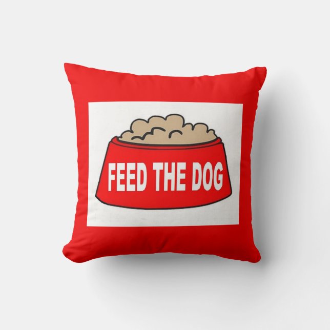 Pillow  Dog Bowl Red Feed The Dog (Front)