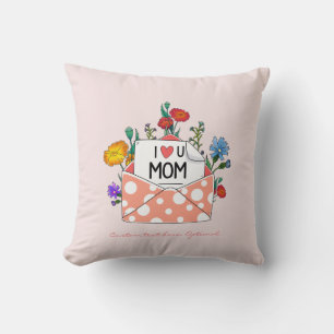 Pillow for Mum, I Love You Gift Throw Pillow 