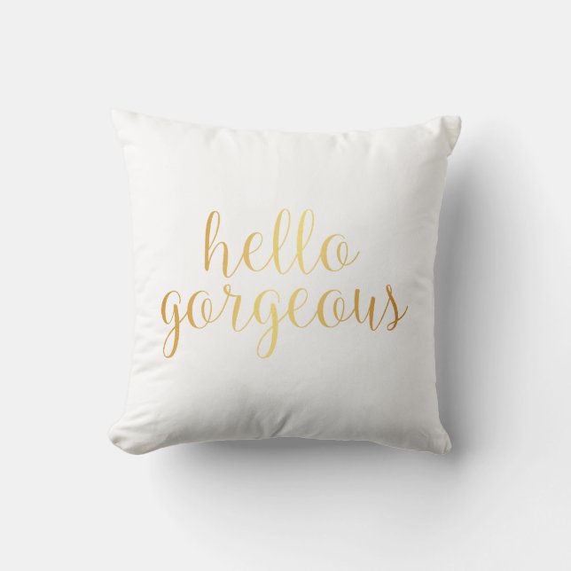Pillow - Gold hello gorgeous (Front)