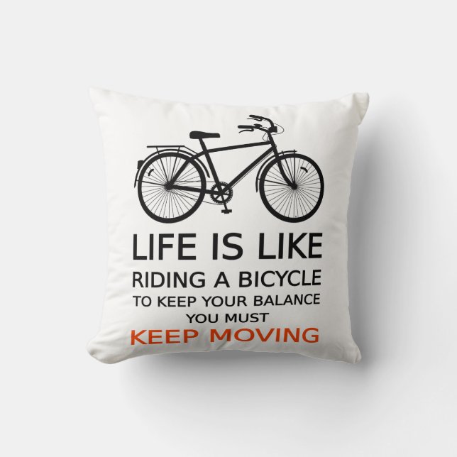 Pillow life is like riding a bicycle, text design (Front)