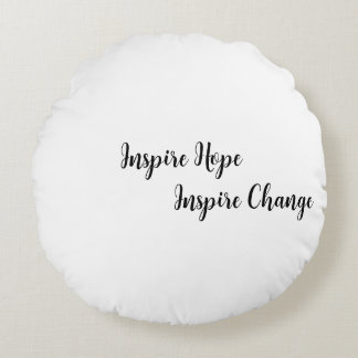 Pillow with text inspire hope inspire change