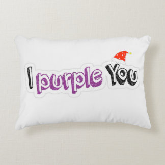 Pillows with “I purple you” Christmas