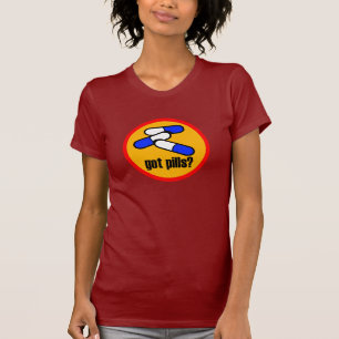 PILLS ROAD SIGN T-Shirt