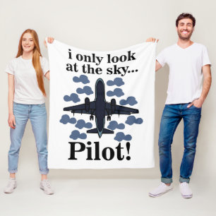 Pilot Aeroplane I Only Look At The Sky Pilot Fleece Blanket