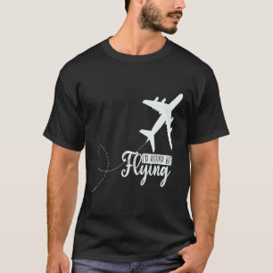 Pilot Aeroplane Plane Aviation  I would Rather be  T-Shirt
