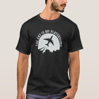 Pilot Aeroplane Plane Aviation The Sky is My Playg T-Shirt
