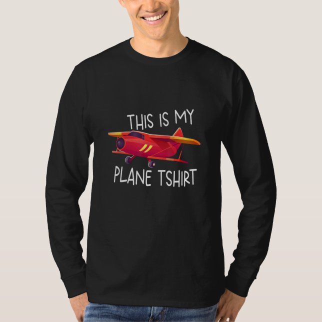 Pilot  Aeroplane  This Is My Plane T-Shirt (Front)