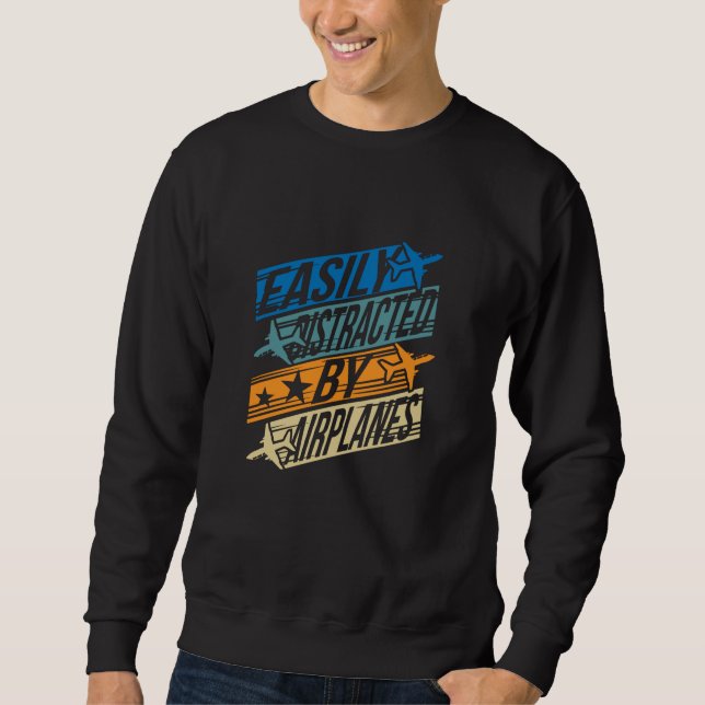 Pilot Aviator Funny - Distracted by Aeroplanes Sweatshirt (Front)