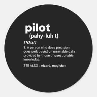 Pilot Definition Aeroplane Jet Aviation Classic Round Sticker